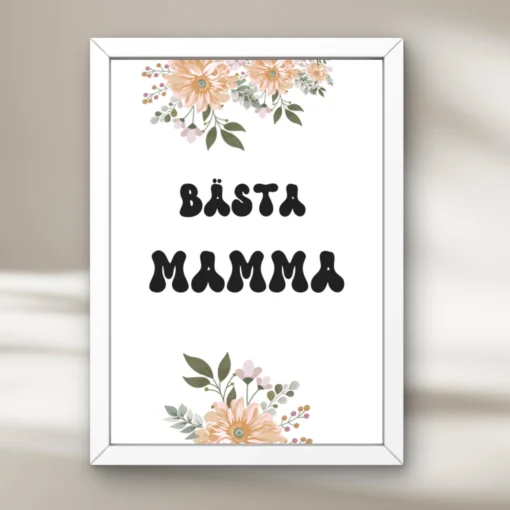 Personlig poster egen text bästa mamma