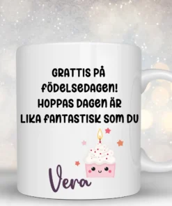 mugg med egen namn och motiv grattis på födelsedagen